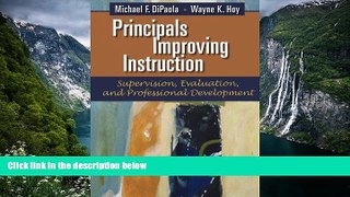 Online Michael Dipaola Principals Improving Instruction: Supervision, Evaluation, and Professional