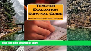 Online Chandler Agnew Teacher Evaluation Survival Guide: Get an Excellent and Save Your Job Full