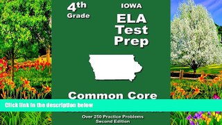 Online Teachers  Treasures Iowa 4th Grade ELA Test Prep: Common Core Learning Standards Audiobook