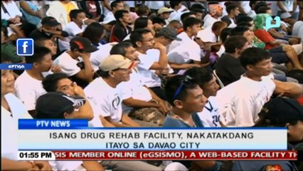 Isang drug rehab facility, nakatakdang itayo sa Davao City
