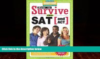 Buy Hundreds of Heads How to Survive the SAT (and ACT) (by Hundreds of Happy College Students)