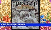 Pre Order Ellis Island: Gateway to the American dream Kindle eBooks