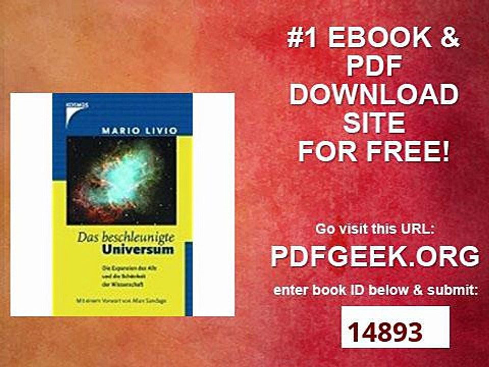 Das beschleunigte Universum. Die Expansion des Alls und die Schönheit der Wisenschaft.