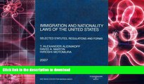 Pre Order Immigration and Nationality Laws of the United States: Selected Statutes, Regulations