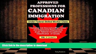 Pre Order Approved Professions for Canadian Immigration Vol.1 ( A to I) Under Federal Skilled