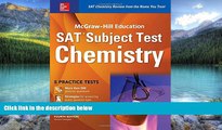 Online Thomas Evangelist McGraw-Hill Education SAT Subject Test Chemistry 4th Ed. Full Book Epub