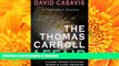 Pre Order The Thomas Carroll Affair: A Journey Through the Cottage Industry of Illlegal