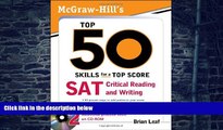 Pre Order McGraw-Hill s Top 50 Skills for a Top Score: SAT Critical Reading and Writing Brian