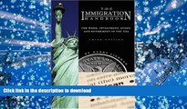 Free [PDF] The Immigration Handbook: For Work, Investment, Study, And Retirement In The Usa Kindle