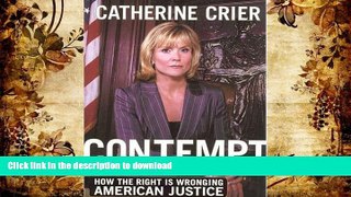 Epub Contempt: How the Right Is Wronging American Justice