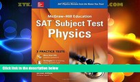 Price McGraw-Hill Education SAT Subject Test Physics 2nd Ed. (Mcgraw-Hill s Sat Subject Test