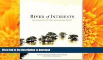 Read Book River Of Interests: Water Management In South Florida And The Everglades, 1948-2010 Full