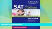 Best Price Kaplan SAT Subject Test Literature 2013-2014 (Kaplan Test Prep) Kaplan On Audio