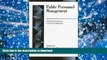 READ Public Personnel Management: Current Concerns, Future Challenges (2nd Edition) Kindle eBooks