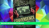 Hardcover Convergence: Illicit Networks and National Security in the Age of Globalization Full