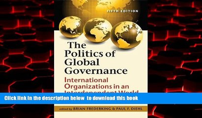 PDF [FREE] DOWNLOAD  The Politics of Global Governance: International Organizations in an