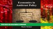 Pre Order Economics in Antitrust Policy: Freedom to Compete vs. Freedom to Contract Kindle eBooks