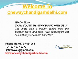 One Way Taxi Service Chandigarh Delhi