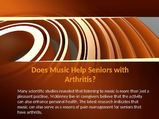 Does Music Help Seniors with Arthritis