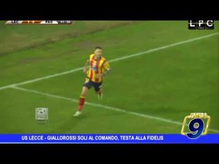 Us Lecce | Giallorossi soli al comando, testa alla Fidelis