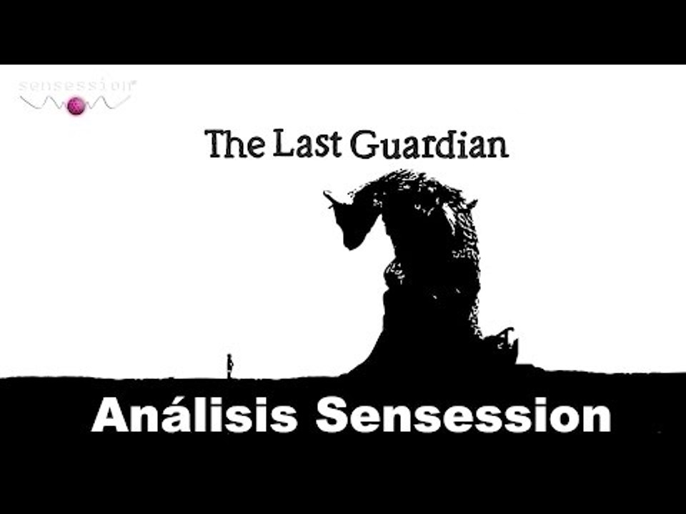 The Last Guardian Análisis Review Sensession