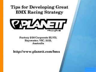 Tips for Developing Great BMX Racing Strategy