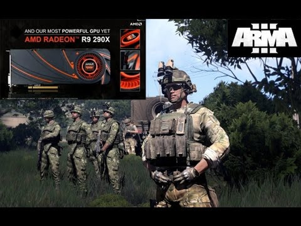 ARMA 3 Maximum power SAPPHIRE - Radeon R9 290X 8 GB