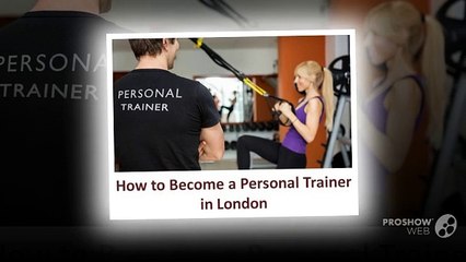 How to Become a Personal Trainer in London