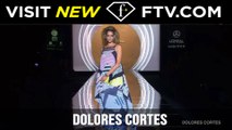 Madrid FW Dolores Cortes Spring/Summer 2017 Highlights | FTV.com