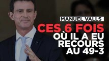 Ces 6 fois où Manuel Valls a eu recours au 49.3