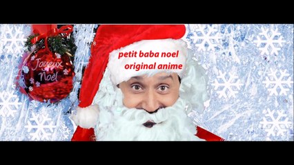 petit baba noel original anime mix