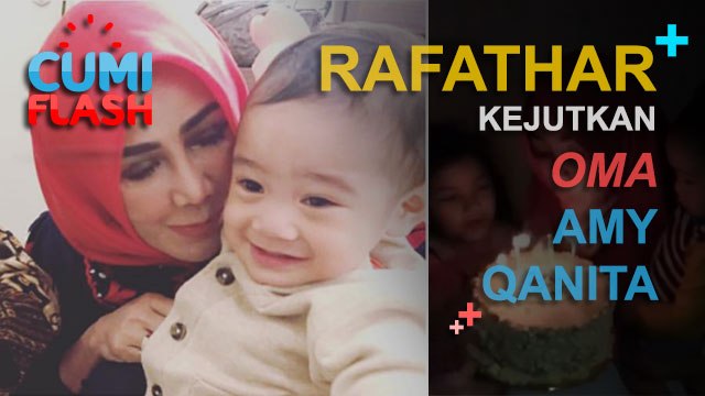 Rafathar Kejutkan Oma Amy Qanita - CumiFlash 15 Desember 2016