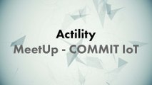 CONF@42 - MeetUp Actility - COMMIT IoT