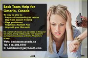 Ontario , Back Taxes Canada.ca , 416-626-2727 ,taxes@garybooth.com _ CRA Audit, Tax Returns