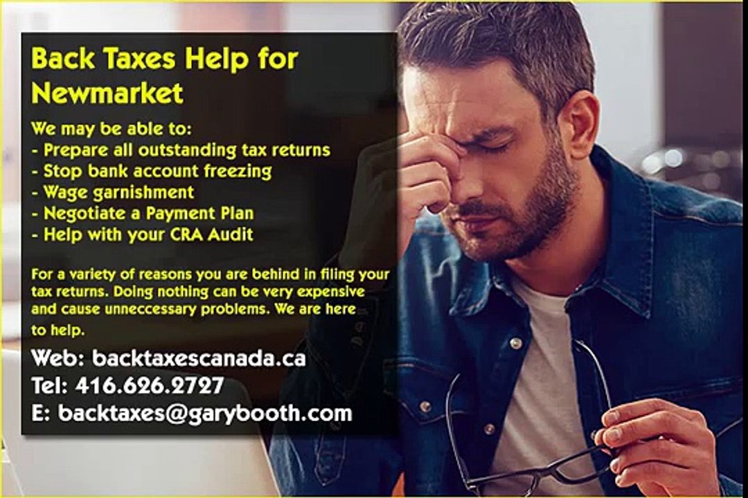 Newmarket , Back Taxes Canada.ca , 416-626-2727 , taxes@garybooth.com _ CRA Audit, Tax Returns