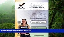 Pre Order FTCE Elementary Education K-6 Teacher Certification Test Prep Study Guide (Ftce Teacher