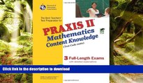 READ Praxis II Mathematics Content Knowledge Test (Test Code 0061): The Best Teachers  Test