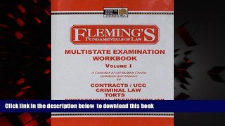 PDF [DOWNLOAD] Multistate Examination Workbook, Vol. 1: Contracts / UCC, Criminal Law, Torts,