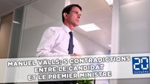 Manuel Valls: 5 contradictions entre le candidat et le Premier ministre