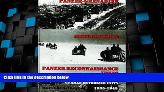 Online Horst Scheibert Panzer-Grenadier, Motorcycle and Panzer Reconnaissance Units: A History of