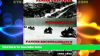 Read Online Horst Scheibert Panzer-Grenadier, Motorcycle and Panzer Reconnaissance Units: A