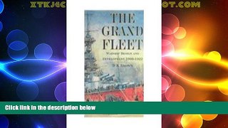 Buy D. K. Brown Grand Fleet: Warship Design and Development 1906-1922 Full Book Epub