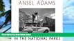 Pre Order Ansel Adams in the National Parks: Photographs from America s Wild Places Ansel Adams