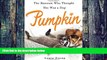 Pre Order Pumpkin: The Raccoon Who Thought She Was a Dog Laura Young Audiobook Download