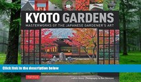 Audiobook Kyoto Gardens: Masterworks of the Japanese Gardener s Art Judith Clancy mp3