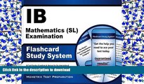 Read Book IB Mathematics (SL) Examination Flashcard Study System: IB Test Practice Questions
