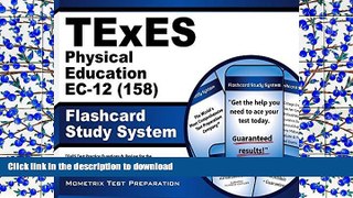 Read Book TExES Physical Education EC-12 (158) Flashcard Study System: TExES Test Practice