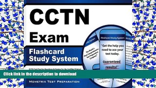 Read Book CCTN Exam Flashcard Study System: CCTN Test Practice Questions   Review for the