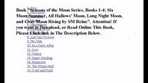 Download Seasons of the Moon Series, Books 1-4: Six Moon Summer, All Hallows' Moon, Long Night Moon, and Gray Moon Risin