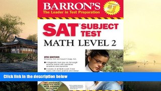 Pre Order Barron s SAT Subject Test Math Level 2 with CD-ROM (Barron s SAT Subject Test Math